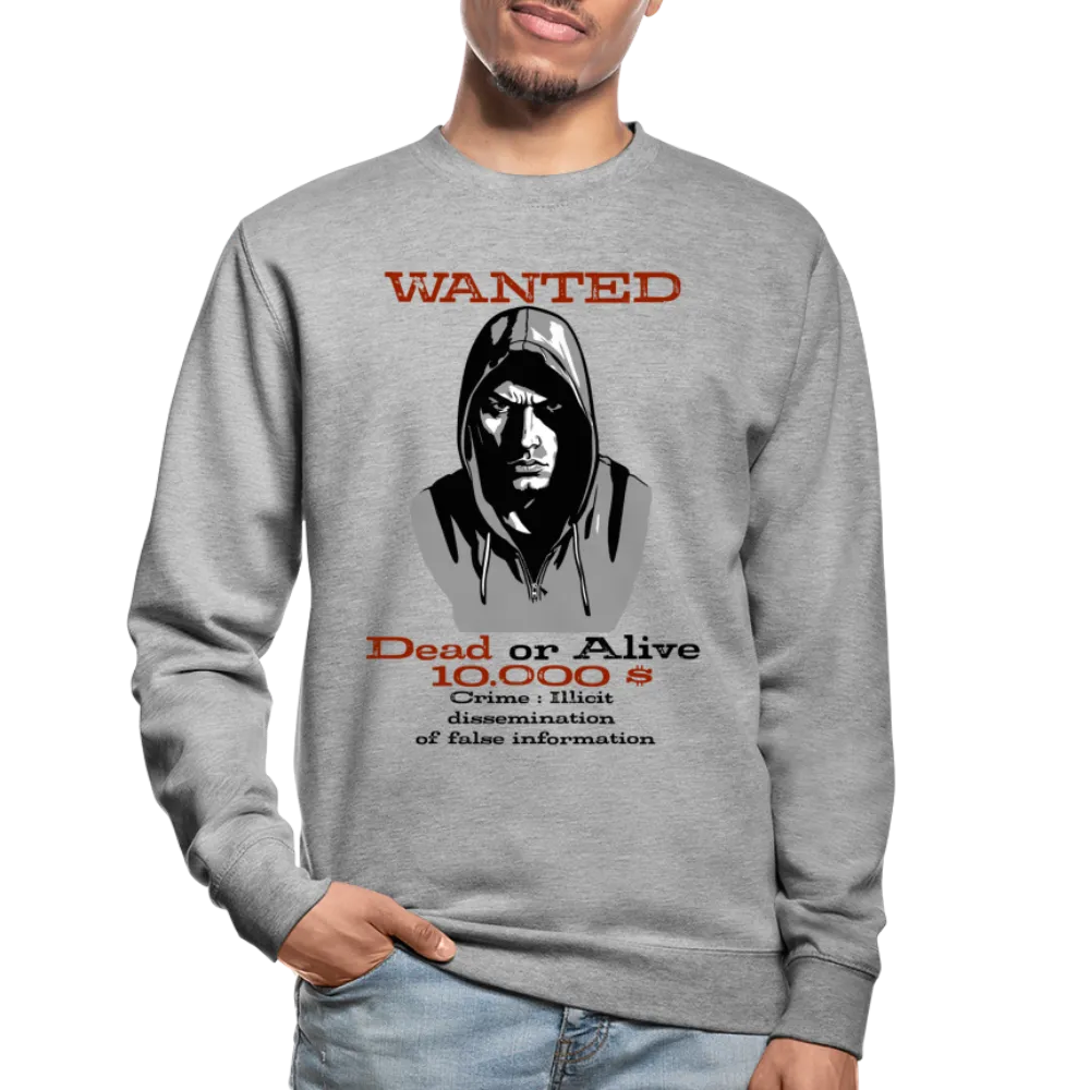 Sweat-shirt Unisex Wanted man Dead or Alive